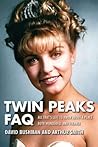 Twin Peaks FAQ: All That's Left to Know About a Place Both Wonderful and Strange
