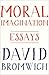 Moral Imagination: Essays