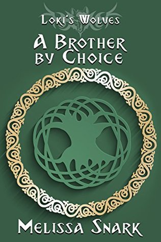 A Brother by Choice (Loki's Wolves, #2.5)
