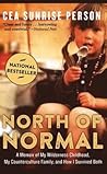 North of Normal: ...