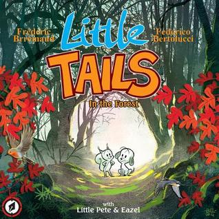 Little Tails in the Forest (Little Tails Wildlife Adventures)