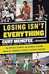 Losing Isn't Everything: The Untold Stories and Hidden Lessons Behind the Toughest Losses in Sports History Book cover for Losing Isn't Everything: The Untold Stories and Hidden Lessons Behind the Toughest Losses in Sports History