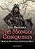 The Mongol Conquests: Warfa...