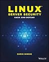 Linux Server Security: Hack and Defend Linux Server Security: Hack and Defend