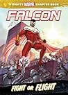 Falcon: Fight or Flight: Fight or Flight
