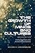 The Growth of Minds and Culture: A Unified Interpretation of the Structure of Human Experience, Second Edition