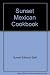 Sunset Mexican Cook Book