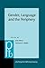 Gender, Language and the Periphery (Pragmatics & Beyond New Series)