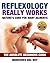 Reflexology Manual: Reflexology Really Works:The Absolute Beginners Guide: Nature's Cure for Many Ailments (Full Reflexology Guidelines and Images)