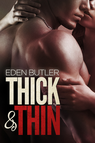 Thick & Thin (Thin Love, #3)