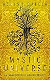 Mystic Universe: An Introduction to Vedic Cosmology