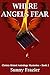 Where Angels Fear (Christy ...