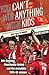 You Can't Win Anything With Kids by Wayne Barton