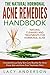The Natural Hormonal Acne Remedies Handbook: Natural Cleanses and Treatments for Hormonal Acne
