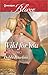 Wild For You by Debbi Rawlins