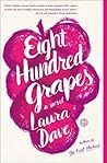 Eight Hundred Grapes
