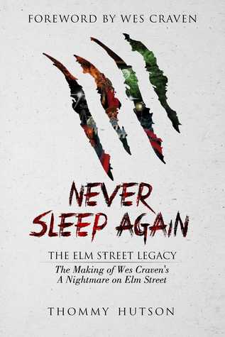 Never Sleep Again: The Elm Street Legacy (Paperback)