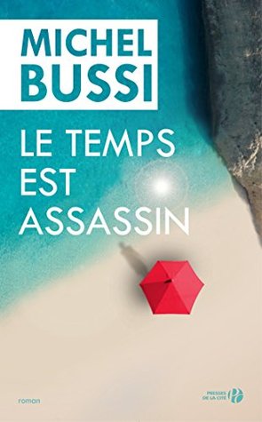 Le temps est assassin (Kindle Edition)