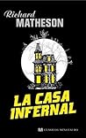 La casa infernal by Richard Matheson