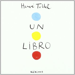 Portada de Un libro, de Hervé Tullet