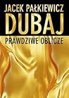 Dubaj. Prawdziwe ...