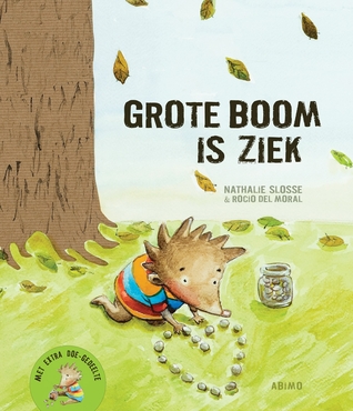 Grote Boom is ziek (Hardcover)
