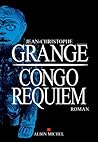 Congo Requiem by Jean-Christophe Grangé