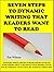 Seven Steps to Dynamic Writing that Readers Want to Read by Pat Wilson
