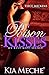 Poison Kisses: My Best Kept...