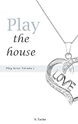 Play The House