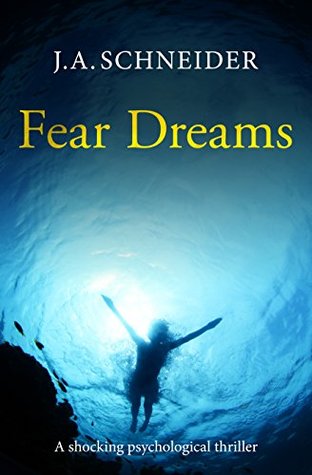 Fear Dreams (Detective Kerri Blasco, #1)