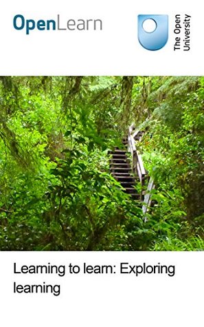 Learning to learn: Exploring learning (Kindle Edition)
