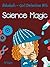 Science Magic (Rebekah - Girl Detective #15)