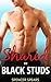 Shared by Black Studs (First Time Gay Erotica #7)