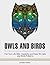 Owls and Birds by Donald Walker