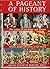 A Pageant of History