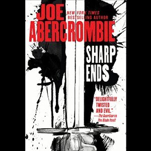 Sharp Ends: Stories from the World of the First Law
