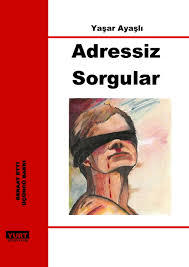Adressiz Sorgular (Paperback)