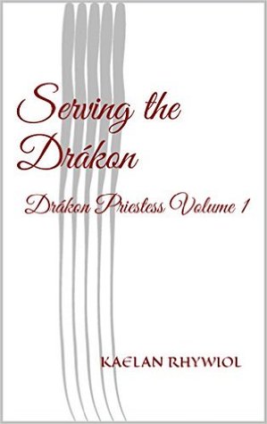 Serving the Drakon (Kindle Edition)