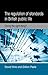 The Regulation of Standards in British Public Life: Doing the Right Thing?