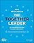 The Together Leader: Get Or...
