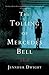 The Tolling of Mercedes Bell by Jennifer Dwight