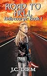 Road To Hell by J.C. Diem