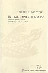 Un tan funesto deseo