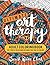 Ultimate Art Therapy: Adult Coloring Book: 60 stress relieving designs for you to color