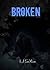 Broken
