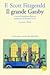 Il grande Gatsby by F. Scott Fitzgerald Il grande Gatsby by F. Scott Fitzgerald
