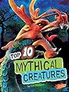 Top 10 Mythical C...