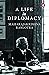 A Life in Diplomacy