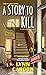 A Story to Kill (A Cat Lati...